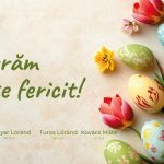 Deputatii si senatorii UDMR din Satu Mare transmit mesaj de Paste