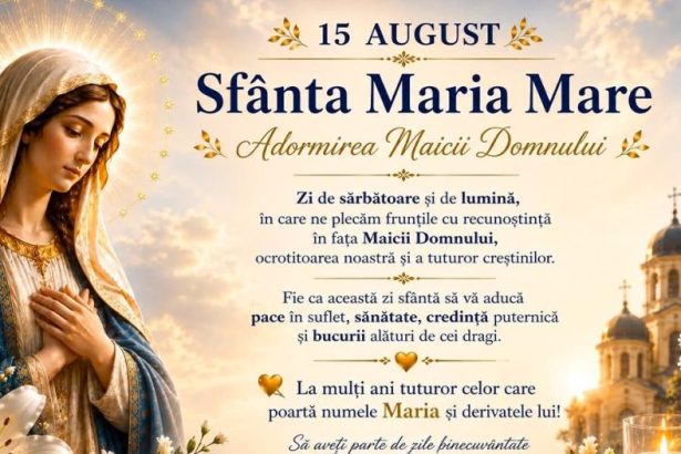 Mircea Govor mesaj de Sfanta Maria Sa va aduca aceasta zi sfanta pace in suflet sanatate si bucurii
